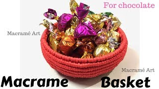 macrame tokri  Basket for chocolate [upl. by Glavin689]