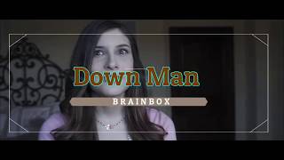 Brainbox  Down Man HQ Sound [upl. by Novej]