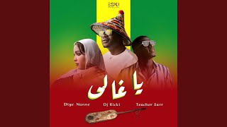 Ya Ghali feat Dj Dhaker Diye Nanne Teacher Sarr amp Dj Ricki [upl. by Boles]