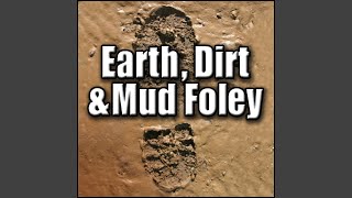 Footsteps Mud  Female Walk Earth Dirt Mud amp Sand Footsteps Female Footsteps [upl. by Brodeur]