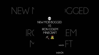 Iron Golem Vs Bogged Minecraft  minecraft [upl. by Balliol]