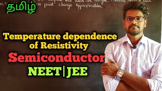 TemperatureDependenceResistivitySemiconductorNEETJEEPhysics 12TamilMurugaMP [upl. by Ciredor]