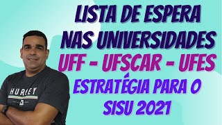 COMO FORAM AS CHAMADAS NAS UNIVERSIDADES PARA O SISU UFSCar UFF e UFES PARTE 3 [upl. by Nahama347]