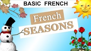 The Seasons in French ┃ les saisons en français [upl. by Ylrebmyk]