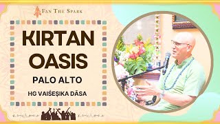 Kirtan Oasis Palo Alto  HG Vaiśeṣika Dāsa  15 Dec 2023 [upl. by Colbye]