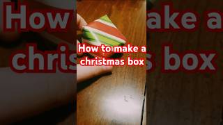 How to make a Christmas box 🎁christmas christmasbox box merrychristmas wewishyouamerrychristmas [upl. by Aham]