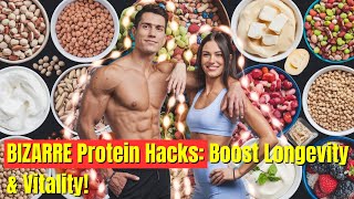 Bizarre Protein Hacks Boost Longevity amp Vitality [upl. by Saticilef556]