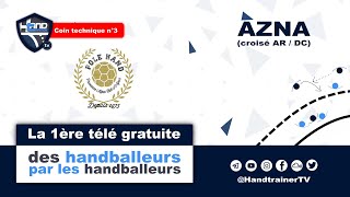 Coin technique  AZNA  Pôle Hand PACA  Ep 3 handball media webtv handtrainertv [upl. by Ailel]