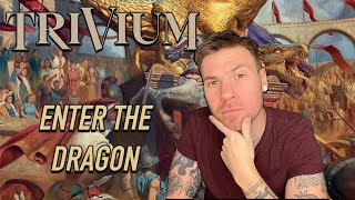 TRIVIUM  In The Court of The Dragon  Album Review [upl. by Aicinet]