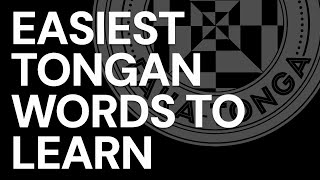 The Easiest Tongan words to Learn [upl. by Ion]