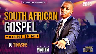 South African Gospel  Vol 20 Mix 2023  DJ Tinashe  Dumi Mkokstad Joyous Celebration Bucy Radebe [upl. by Wistrup]