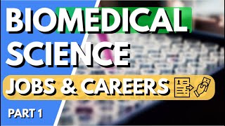 JobsCareer Paths with Biomedical Science degree all levels BScMScPhD  Biomeducated [upl. by Tennaj]