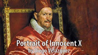 Portrait of Pope Innocent X by Diego Velázquez c1650 [upl. by Mordy225]