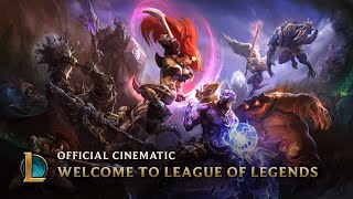 Welcome to League of Legends  Official Cinematic [upl. by Lerner]