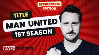 FM24 Man Utd strikerless tactic TITLE [upl. by Aistek822]