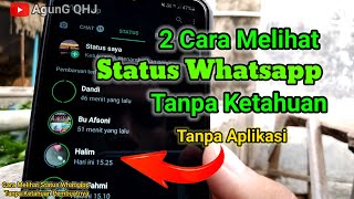 Cara Melihat Status WA Tanpa Diketahui Tanpa Aplikasi [upl. by Marketa]