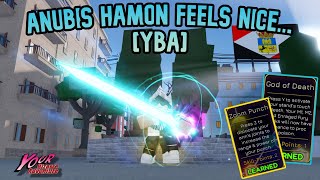 YBA Anubis Hamon FEELS NICE [upl. by Masterson782]