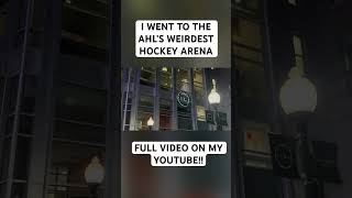 I Went To The AHL’s WEIRDEST Hockey Arena [upl. by Eal]