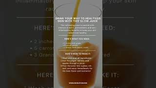 Simple Juice Recipe for Healthy Glowing Skin [upl. by Reinhardt]