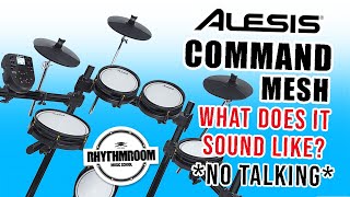 Alesis Command Mesh Kit what does it sound like Just Drums No Talking [upl. by Annairdna]