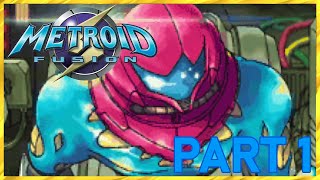 Stream VOD Metroid Fusion  Part 1  Gattai Dayo [upl. by Aihsercal]