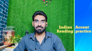 Indian Accent Reading Practice  Be familiar with Indian Accent [upl. by Natloz713]