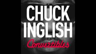 Chuck Inglish  quotHMUquot CONVERTIBLES Official Audio [upl. by Aicylla338]