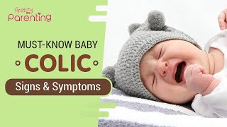 Baby Colic Signs and Symptoms that You Must Know About [upl. by Adihsar503]