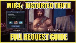 Mir4 How to Unlock Distorted Truth Request  Full Request Guide [upl. by Nnyleuqcaj]