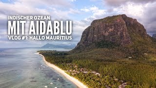 AIDA Vlog 1 Indischer Ozean mit AIDAblu  Wir entdecken Mauritius [upl. by Ainimre746]