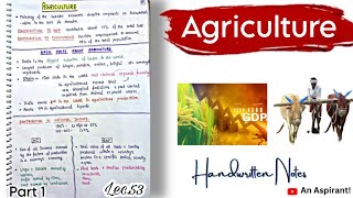 AgricultureIntroduction Part1  Indian Economy  Lec53  Handwritten Notes  An Aspirant [upl. by Pattie]