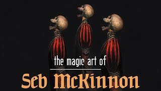 The Magic Art of Seb McKinnon [upl. by Aillij349]