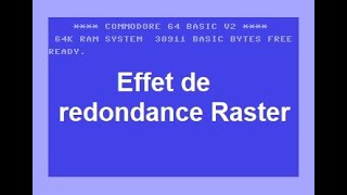 Leffet de redondance Raster sur Commodore 64 [upl. by Philan]