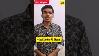 Auxiliaries To Trade  Class 11 Business Studies Chapter 1  shorts youtubeshorts education [upl. by Niggem49]