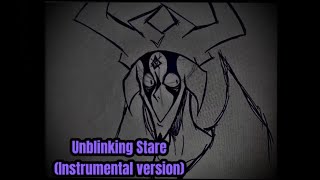 Unblinking Stare Instrumental Version by  The SweetCrown [upl. by Mateo240]