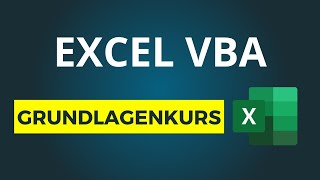 Excel VBA Einsteiger Tutorial deutsch Grundlagenkurs [upl. by Kit]