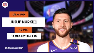 JUSUF NURKIĆ 12 PTS vs LAL 26 Nov 2425 PHX Highlights [upl. by Vera554]