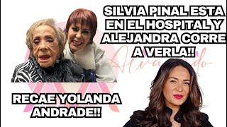 PREOCUPA LA SALUD DE YOLANDA ANDRADE Y SILVIA PINAL [upl. by Lynch]