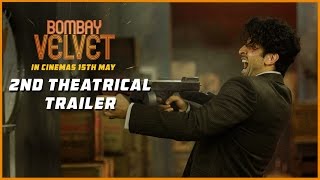 Bombay Velvet  Official Theatrical Trailer 2  Ranbir Kapoor  Anushka Sharma [upl. by Rickie]