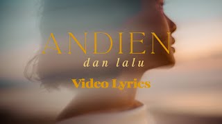 ANDIEN  DAN LALU OFFICIAL LYRIC VIDEO [upl. by Neerehs830]