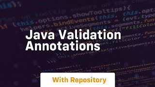 java validation annotations [upl. by Nunci290]