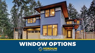 Window Options at Verdun Windows amp Doors [upl. by Webb]