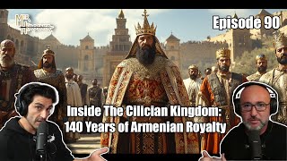 Inside The Cilician Kingdom 140 Years of Armenian Royalty [upl. by Elocon]