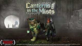 Lanterns in the Mists  Ep 2  DDO  Meeting the first Mist Stalker [upl. by Haugen]