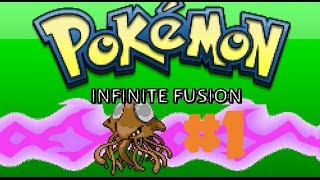 Pokemon Infinite Fusion Episode 1 Let The Fusion Begin [upl. by Etoile59]