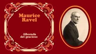 Maurice Ravel  IV «Alborada del gracioso» de quotMiroirsquot 190405 [upl. by Brandenburg]