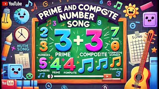 Prime and Composite Numbers Song [upl. by Aicinoid]