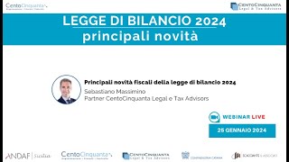 Principali novità fiscali della legge di bilancio 2024 [upl. by Procora]