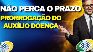 Como fazer o pedido de prorrogação de auxílio doença ser deferido sempre [upl. by Law755]