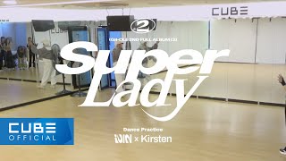 여자아이들GIDLE  Super Lady Dance Practice Video With Kirsten Teaser [upl. by Yesdnik]